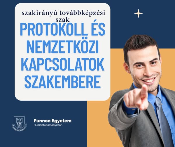 Továbbra is várjuk a jelentkezőket a Protokoll és Nemzetközi kapcsolatosok szakembere képzésre