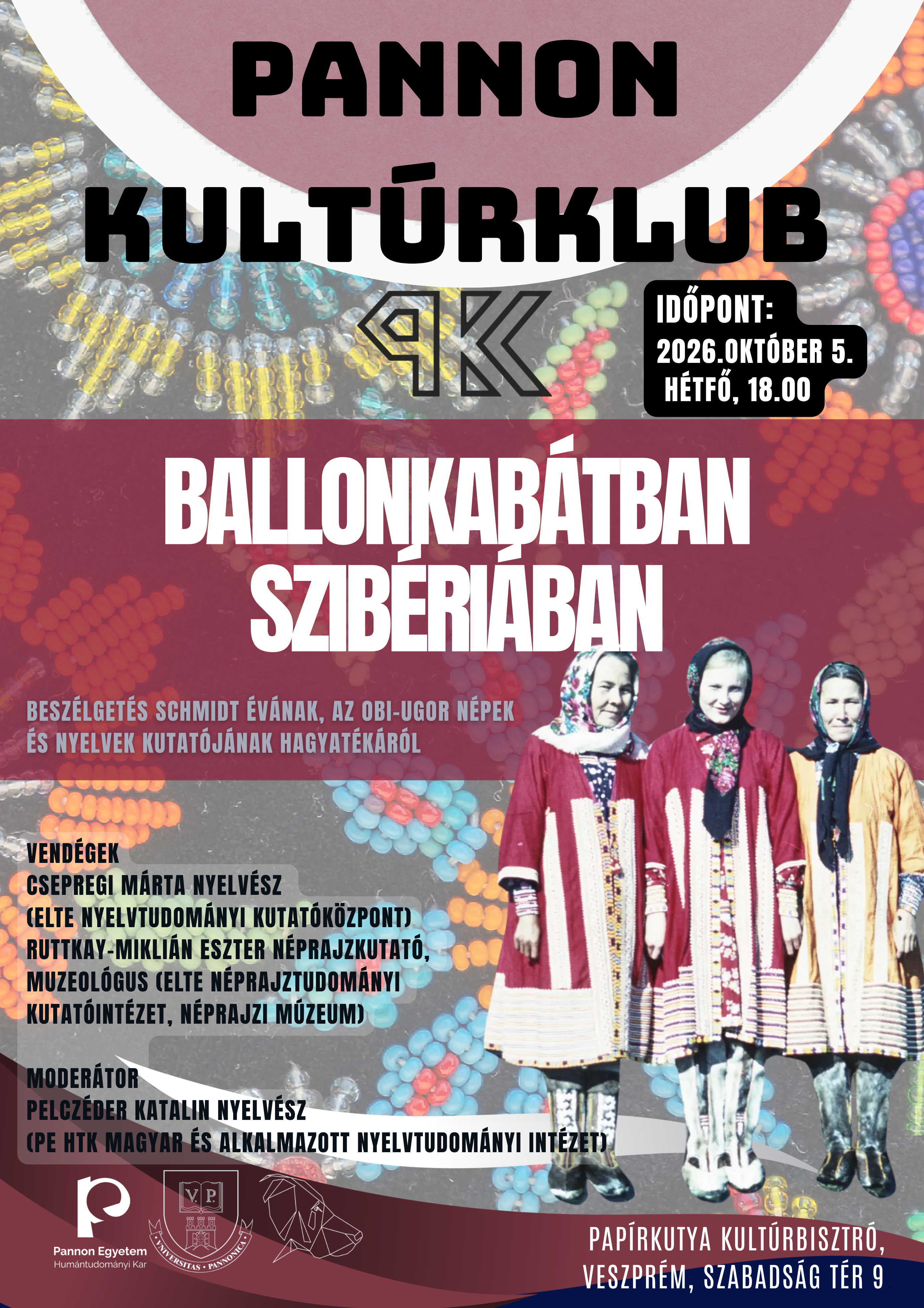 Ballonkabátban Szibériában - újabb eseményéhez érkezett a Pannon KultúrKlub 6.0