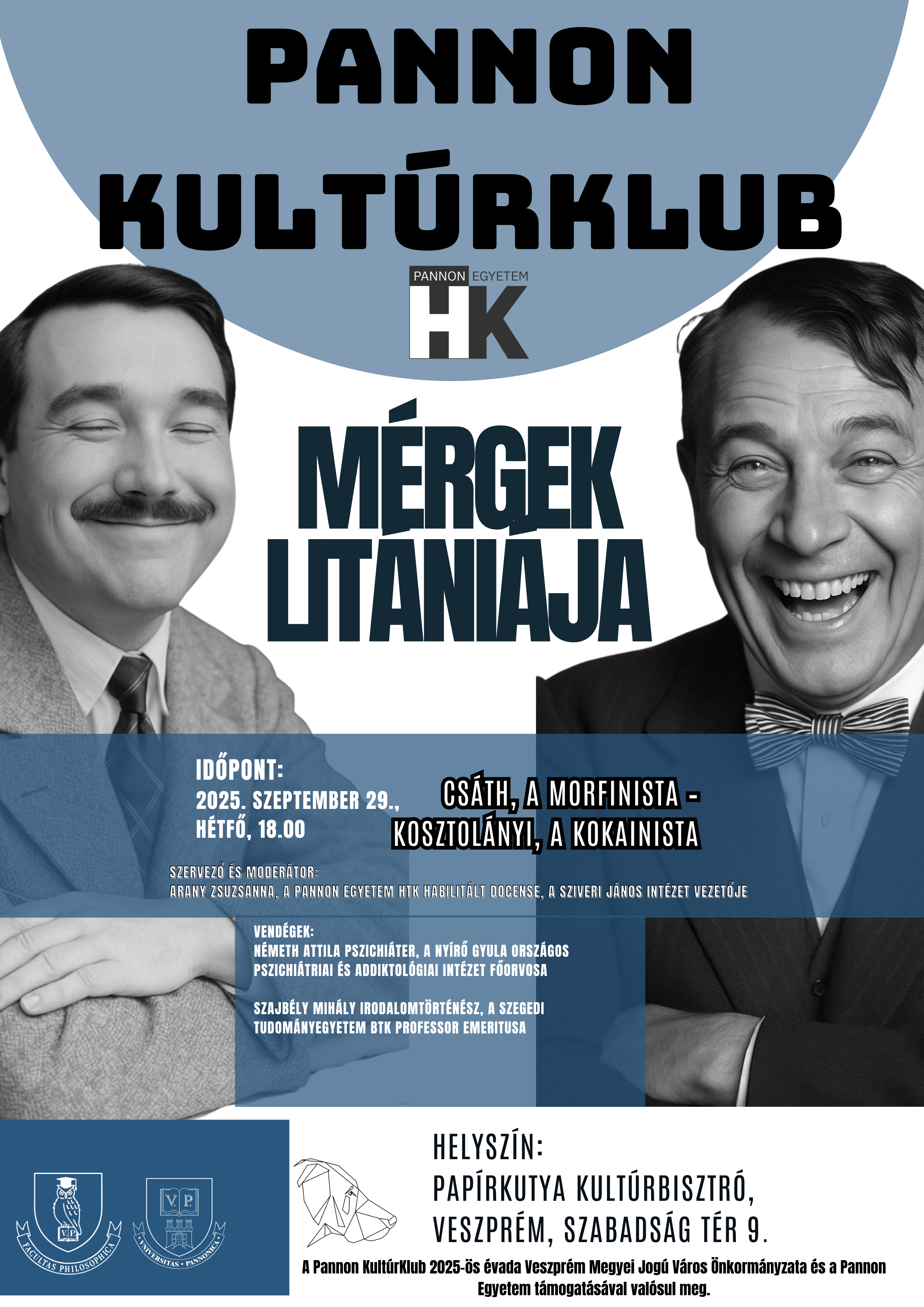 Mérgek litániája a Pannon KultúrKlubban